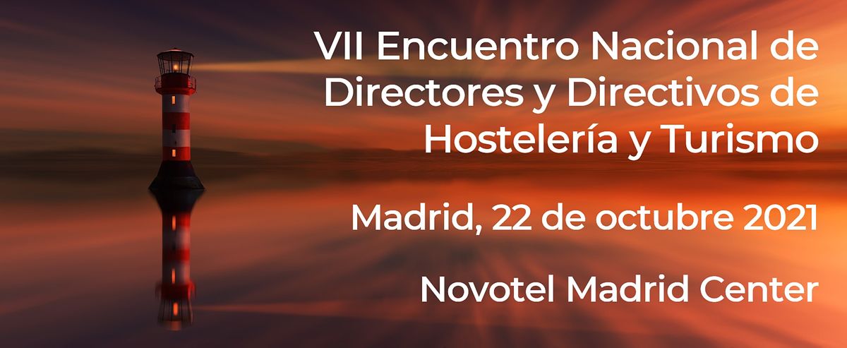 VII Encuentro Nacional de Directores y Directivos de Hosteler\u00eda y Turismo