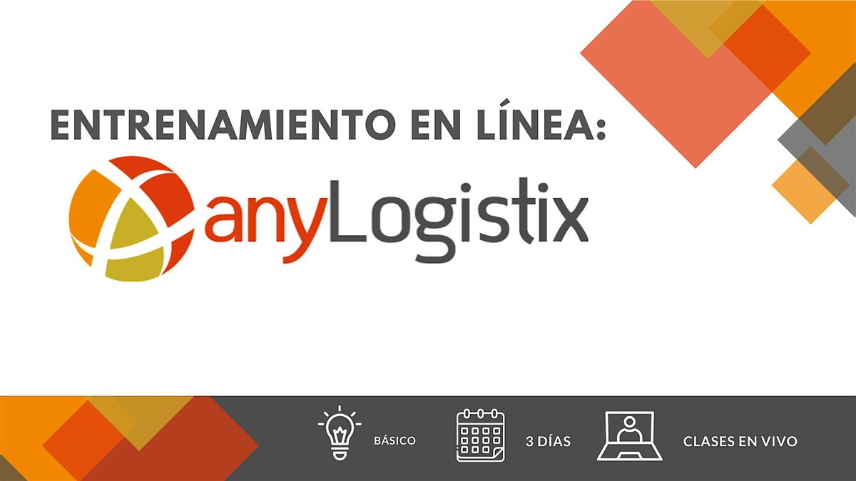 Entrenamiento en l\u00ednea: AnyLogistix - 10 a 12 de Marzo de 2025