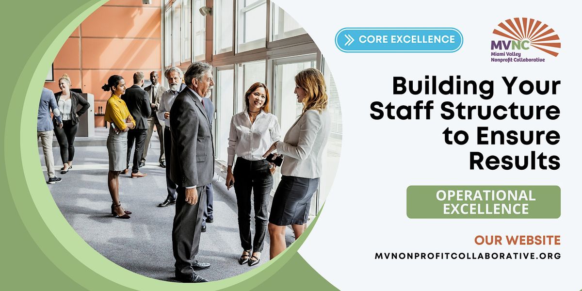 Building Your Staff Structure to Ensure Results