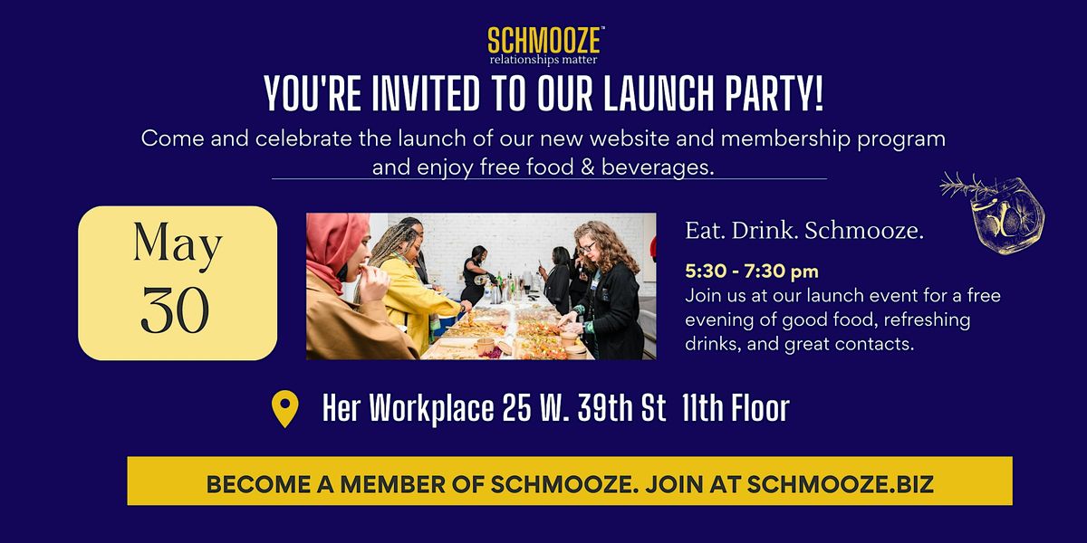 Schmooze Launch Party