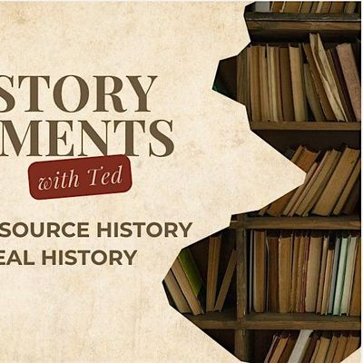 History Moments with Ted