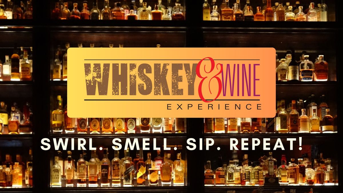 Whiskey & Wine Experience