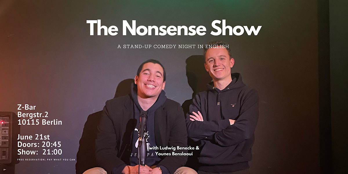 The Nonsense Show - Stand Up Comedy Show in English