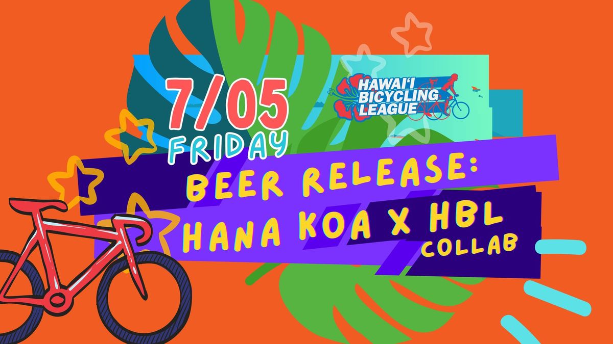 Beer Release: Hana Koa X HBL Collab