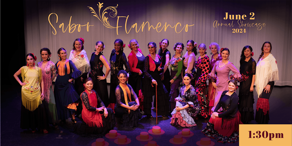 Sabor Flamenco 2024 Showcase, 1:30pm