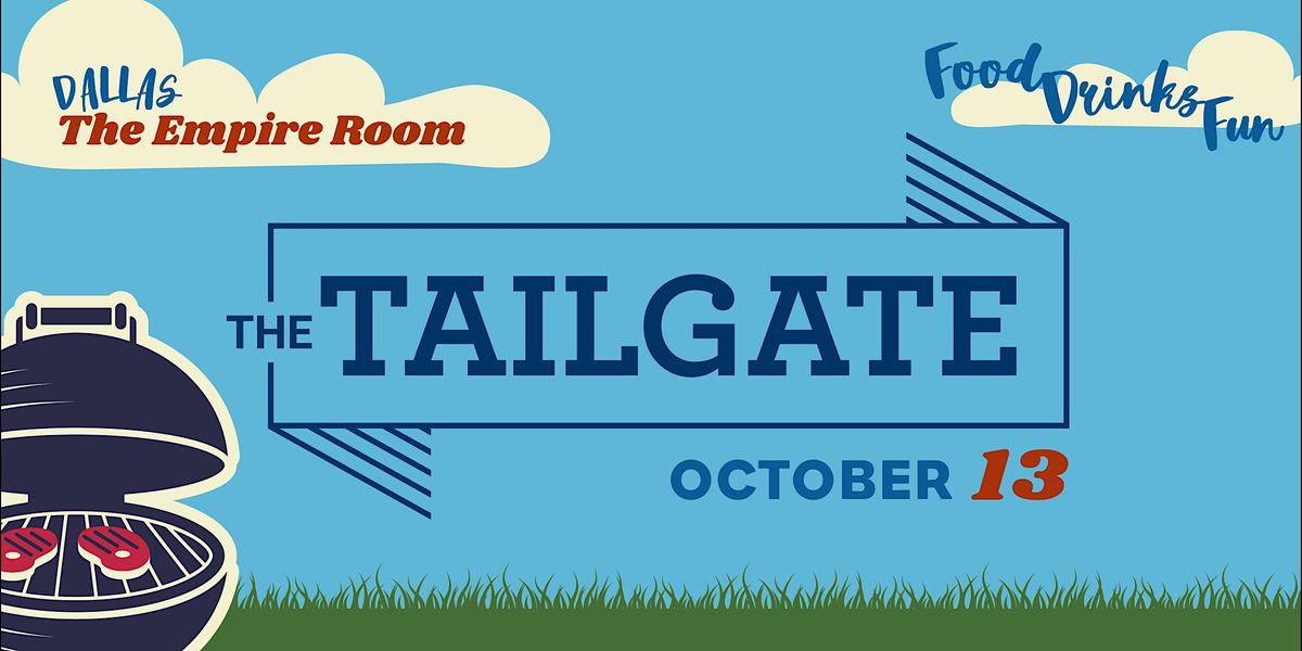 The Tailgate | CultureMap Dallas