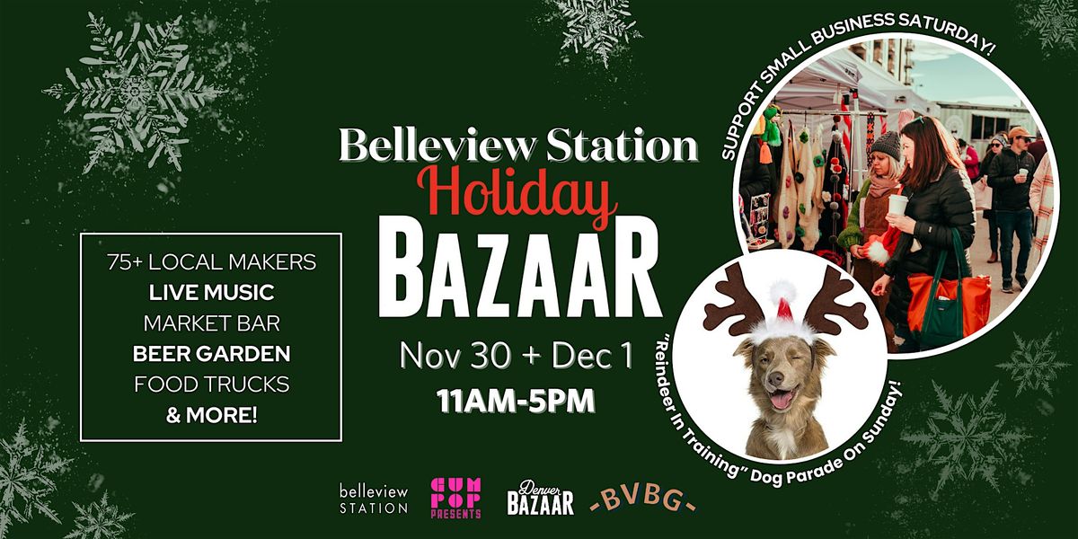 Belleview Station Holiday BAZAAR | November 30 + December 1