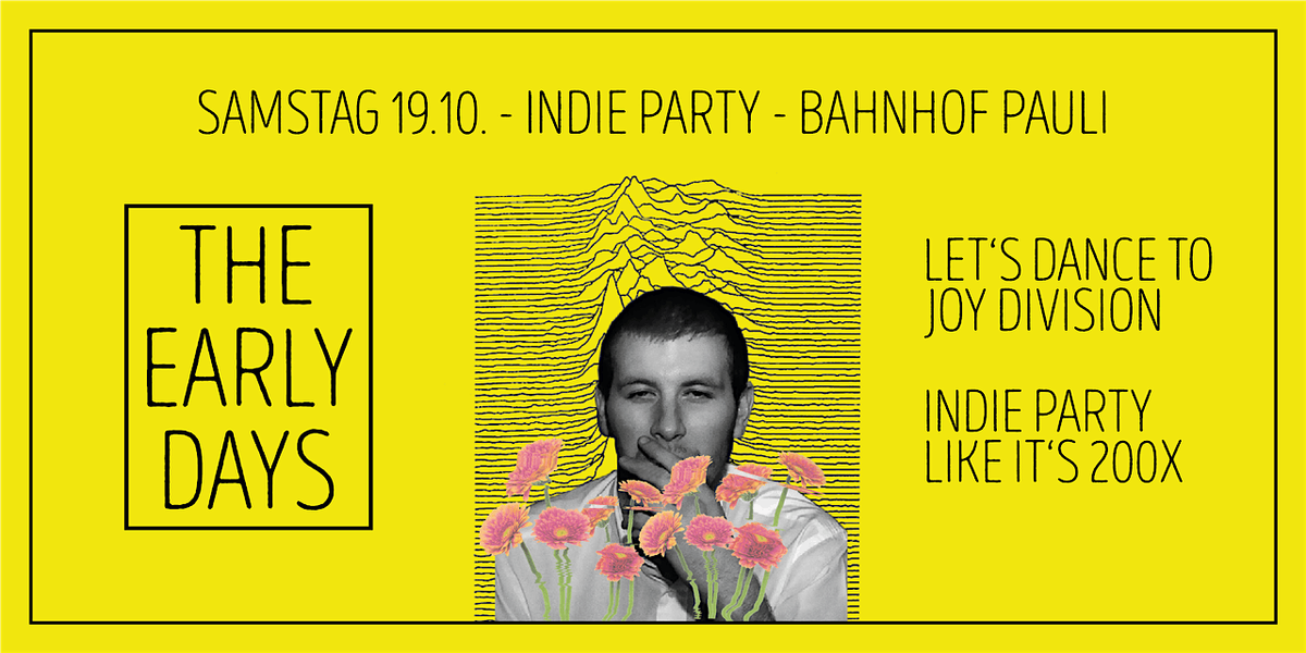 The Early Days \u2022 Indie-Party Like It's 200X \u2022 Bahnhof Pauli \u2022 Hamburg