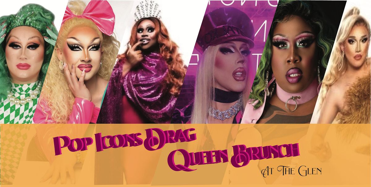 Pop Icons Drag Queen Brunch at The Glen, The Glen Restaurant, Frisco