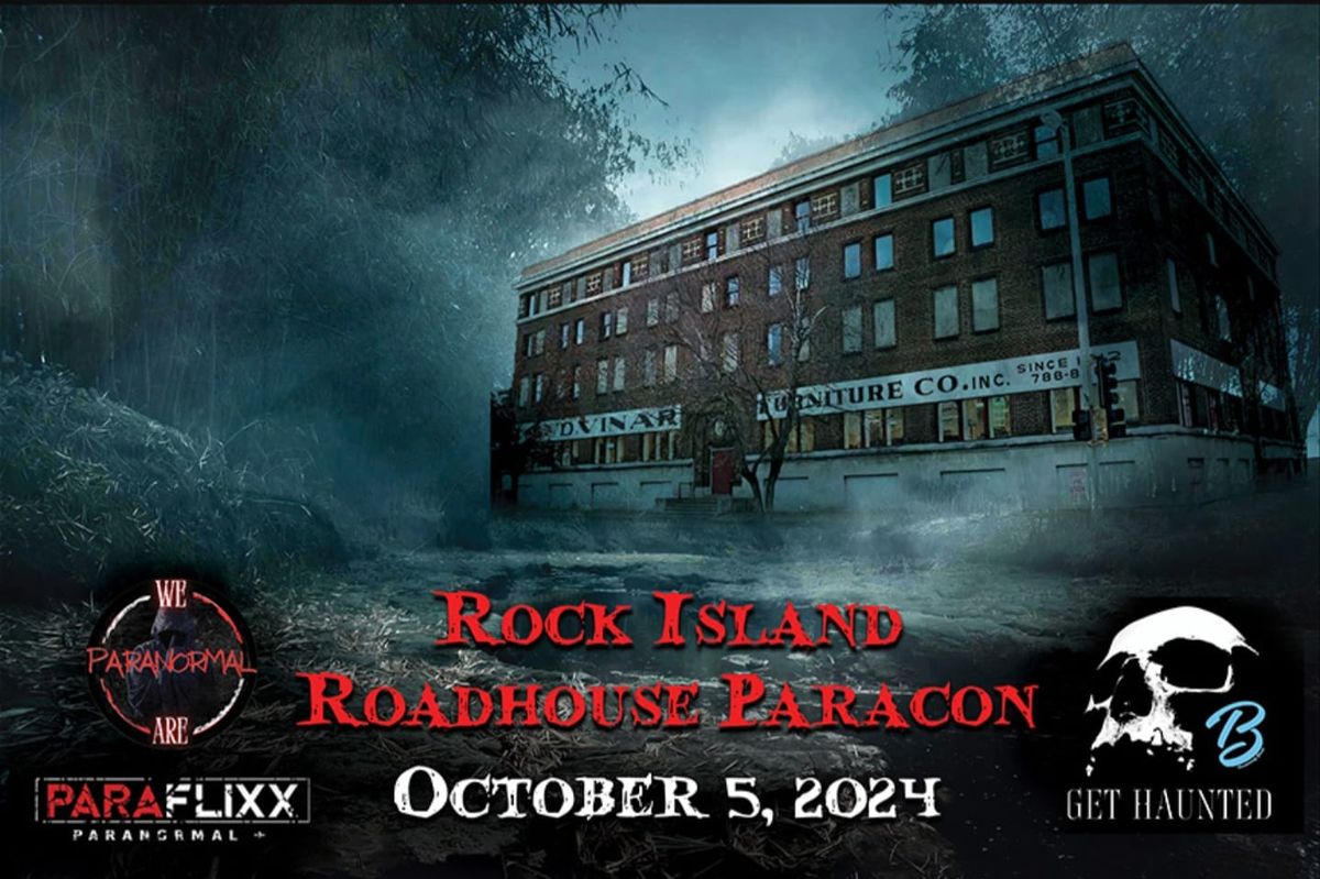 Haunted Rock Island Roadhouse Paracon 