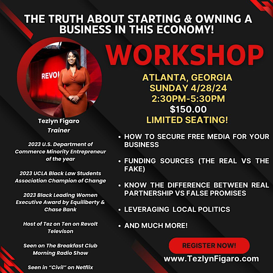 The truth about starting & owning a business in this economy workshop