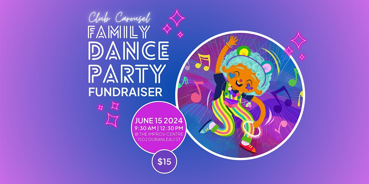 Club Carousel: Family Dance Party Fundraiser