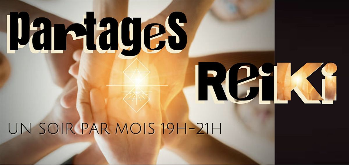 Partages Reiki [Groupe de pratique pour tous]