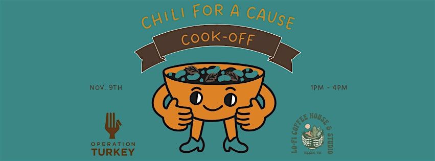 Chili for a Cause: Operation Turkey Chili Cook-Off!