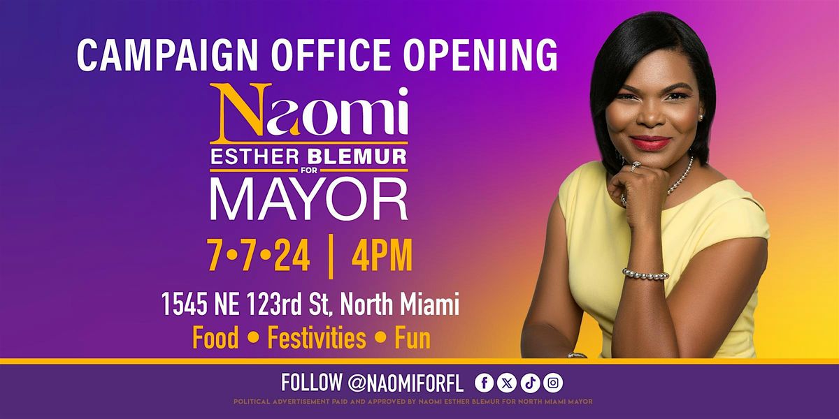 NAOMI BLEMUR FOR MAYOR CAMPAIGN OFFICE OPENING!