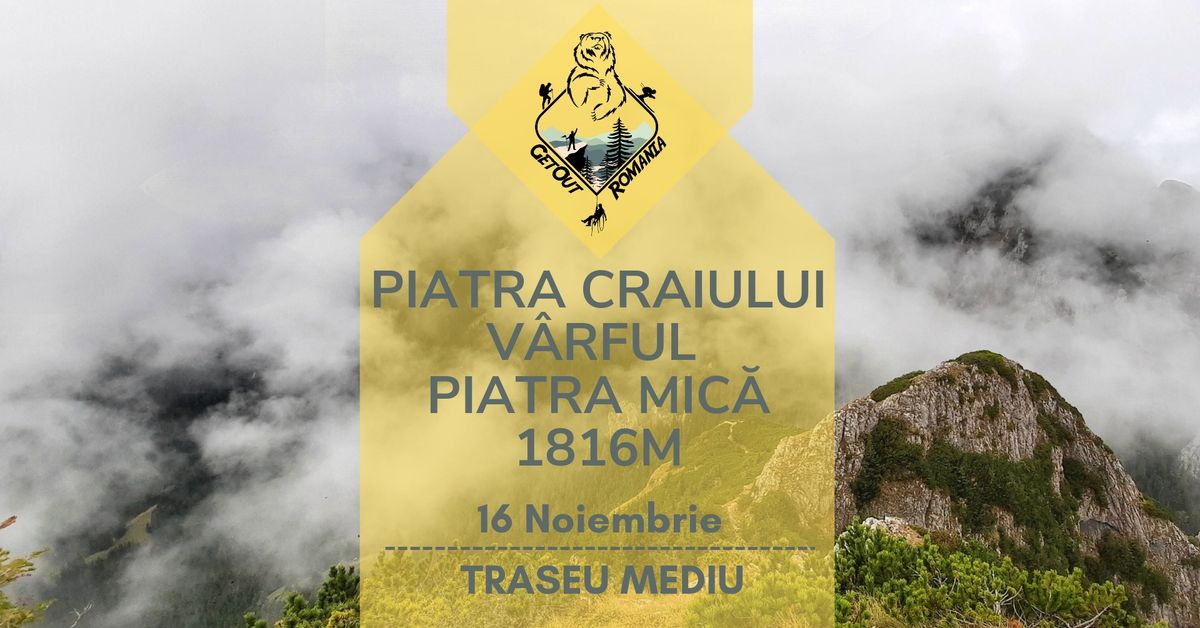 Piatra Craiului - V\u00e2rful Piatra Mic\u0103 1816m - Traseu Mediu