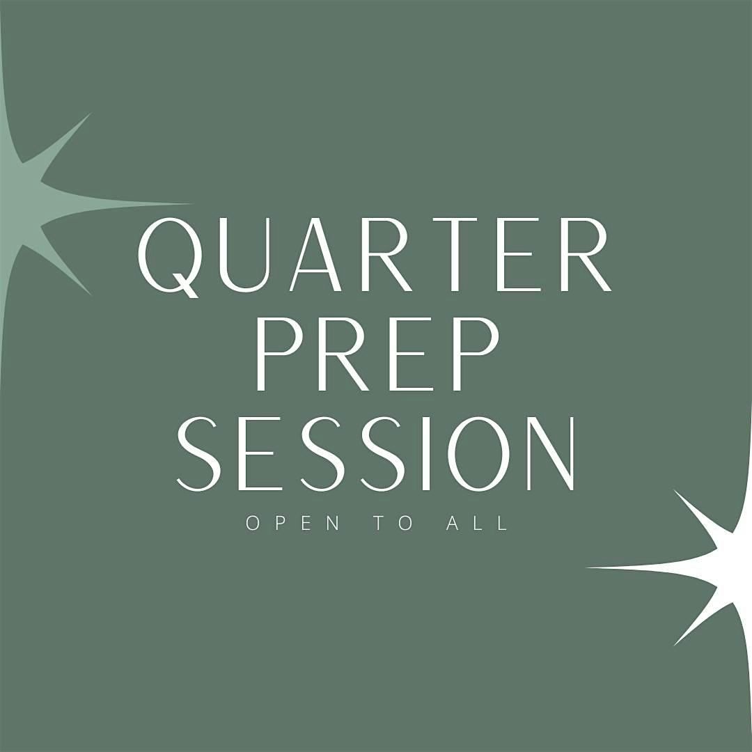 Quarter 4 Prep Session | Virtual