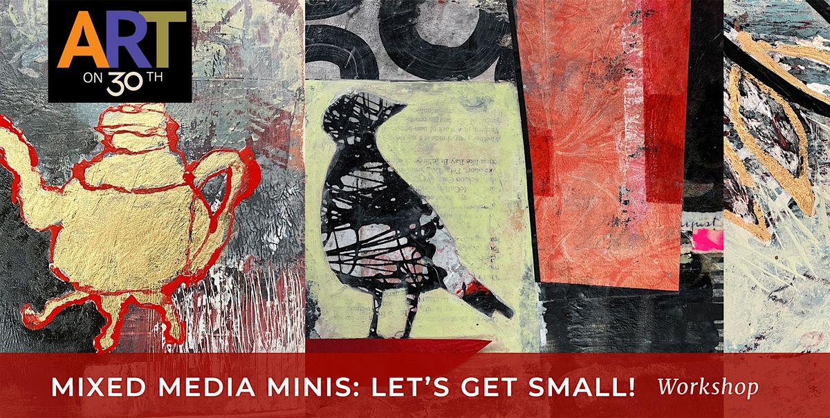 Mixed Media Minis: Let's Get Small Workshop with Robin Roberts