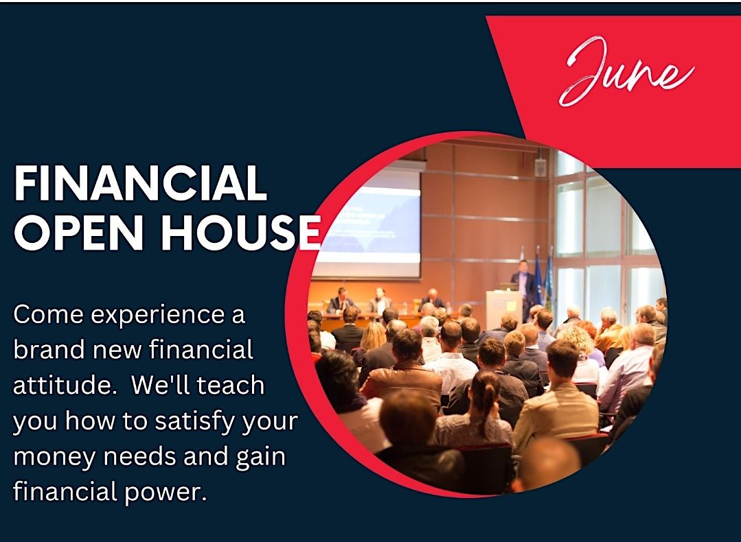 Financial Open House: Unraveling Challenges & Empowering Solutions