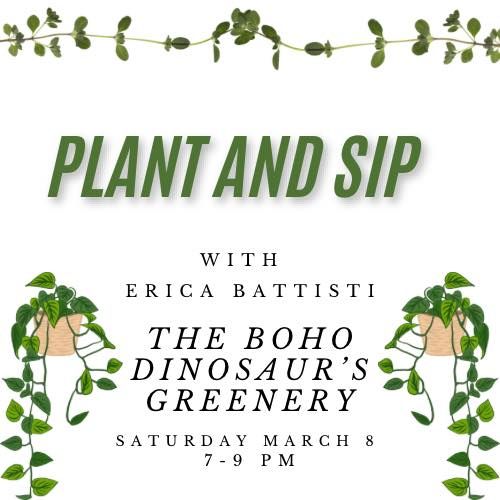 PLANT AND SIP - SOLD OUT! 