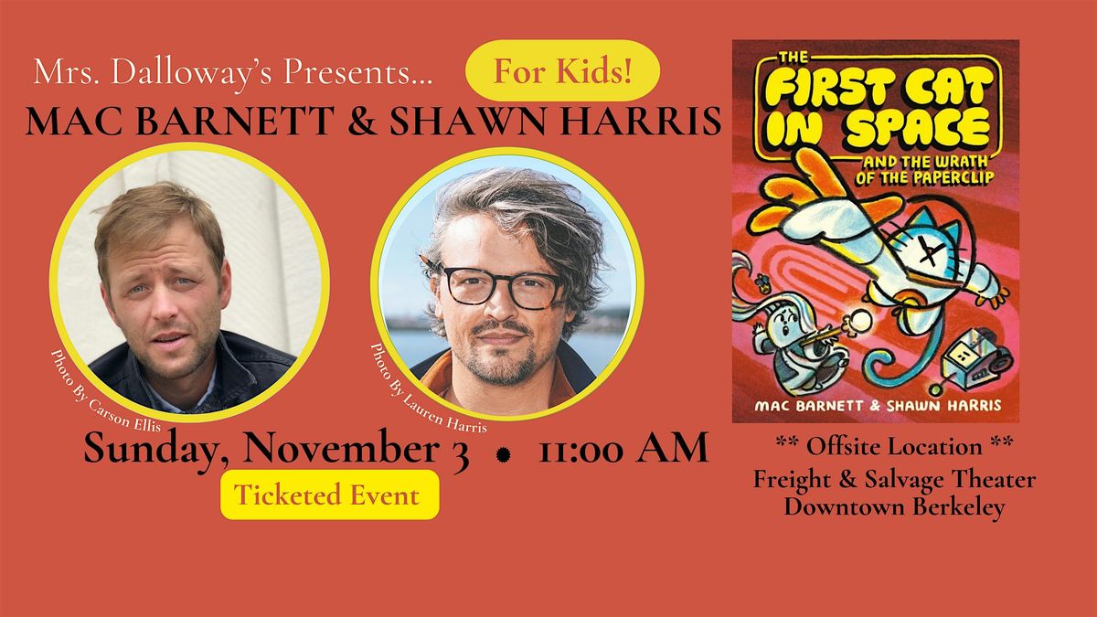 Mac Barnett & Shawn Harris First Cat In Space & the Wrath of the Paperclip