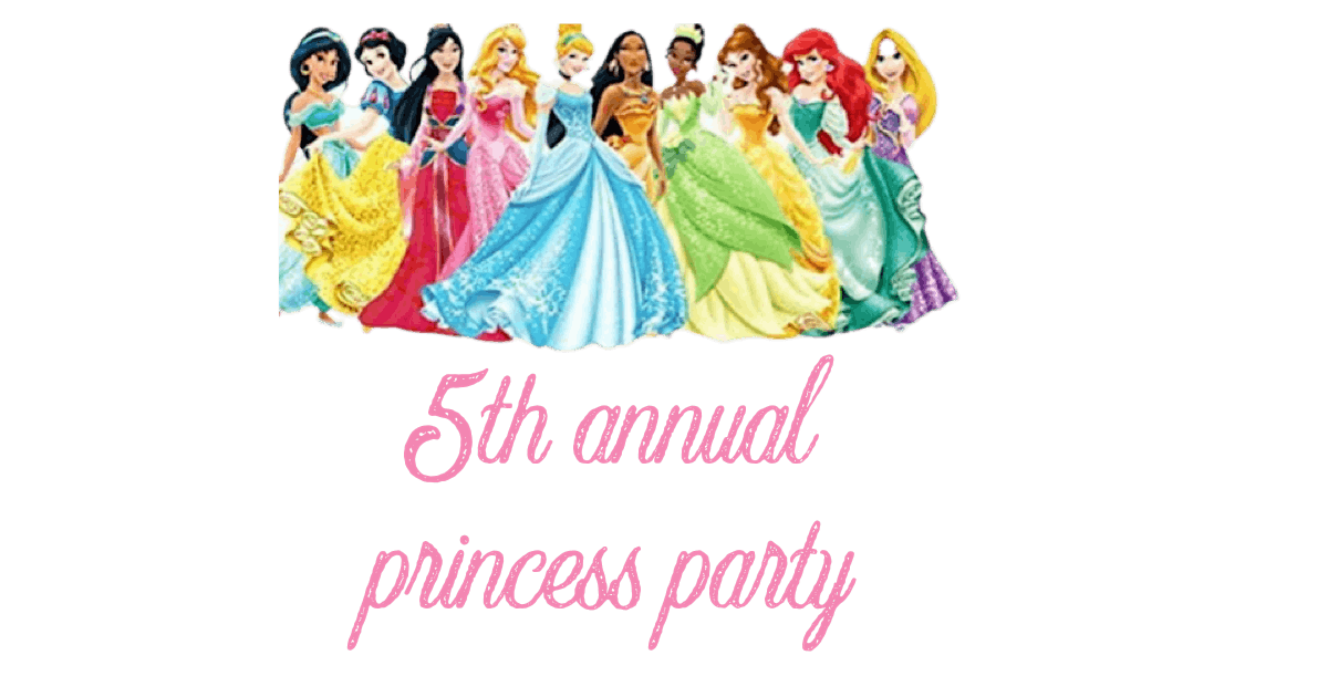 The 5th Annual Royal Princess Party