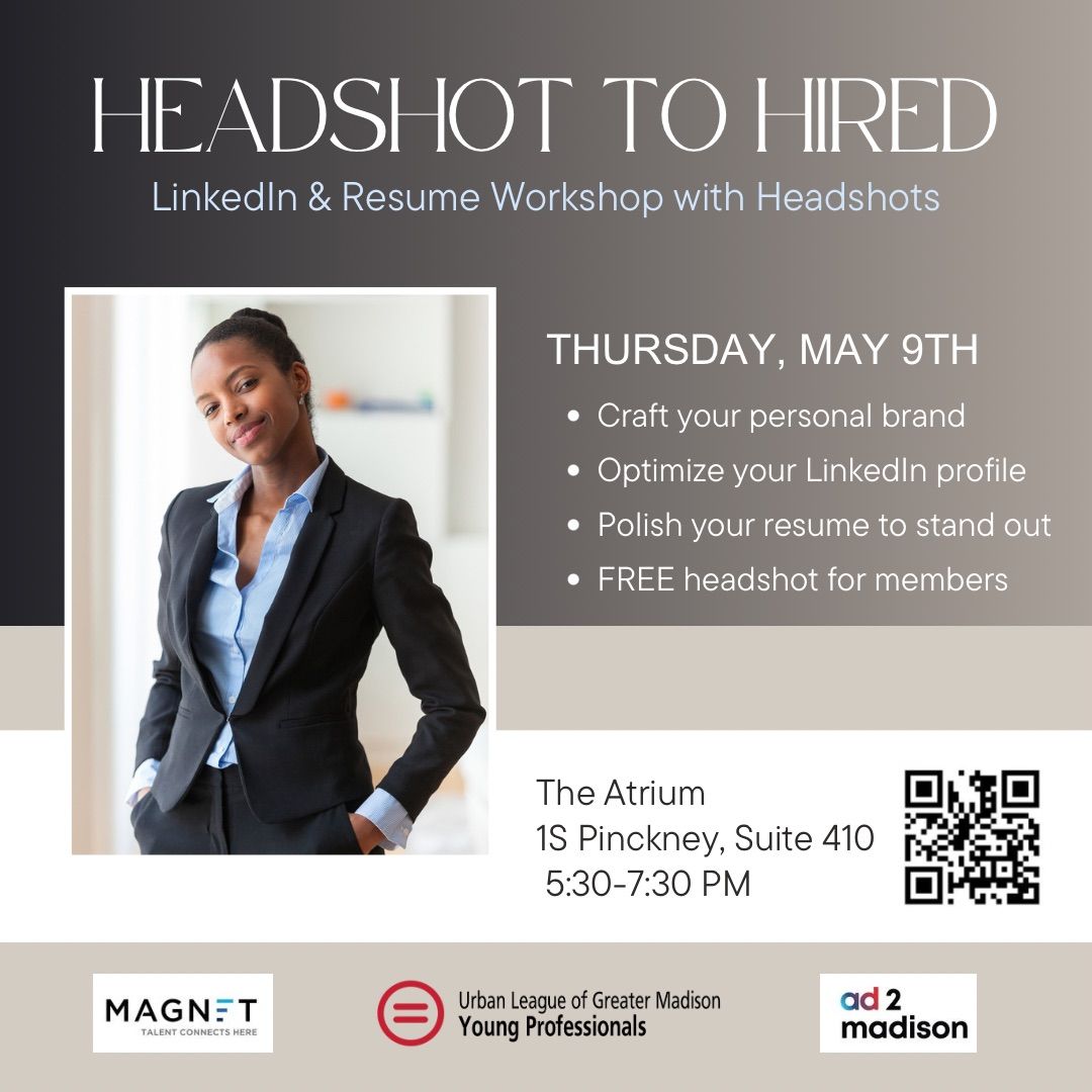 Headshot to Hired: LinkedIn & Resume Workshop with Headshots