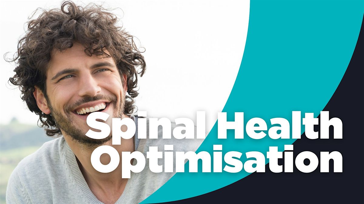 SPINAL HEALTH OPTIMISATION WORKSHOP