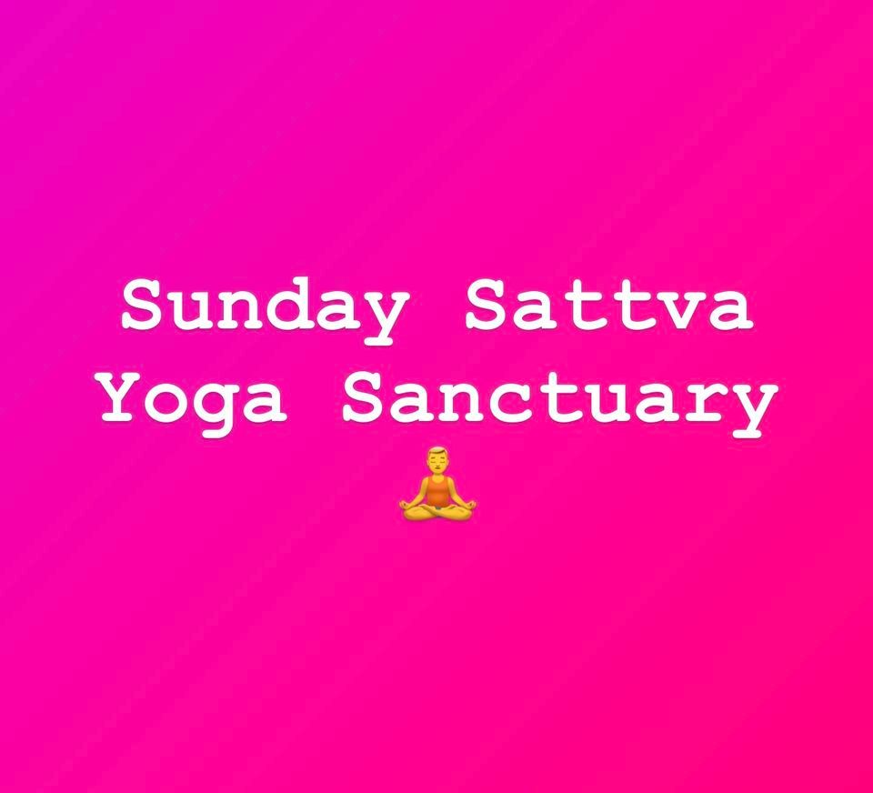 Sunday Sattva Yoga Sanctuary ?\u200d\u2642\ufe0f 