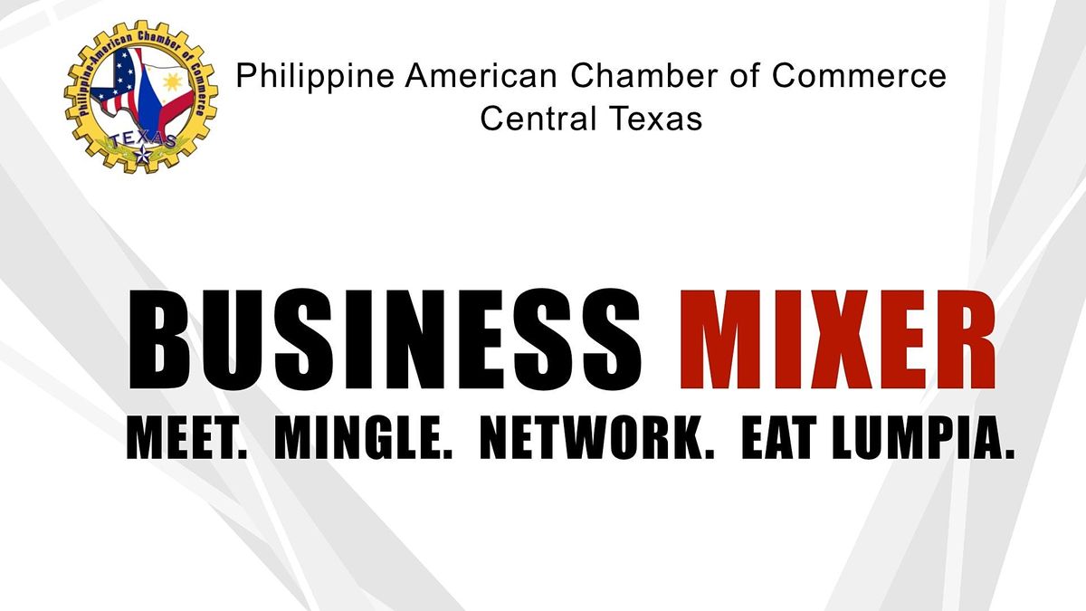 Philippine American Chamber of Commerce of Texas Business Networking Event