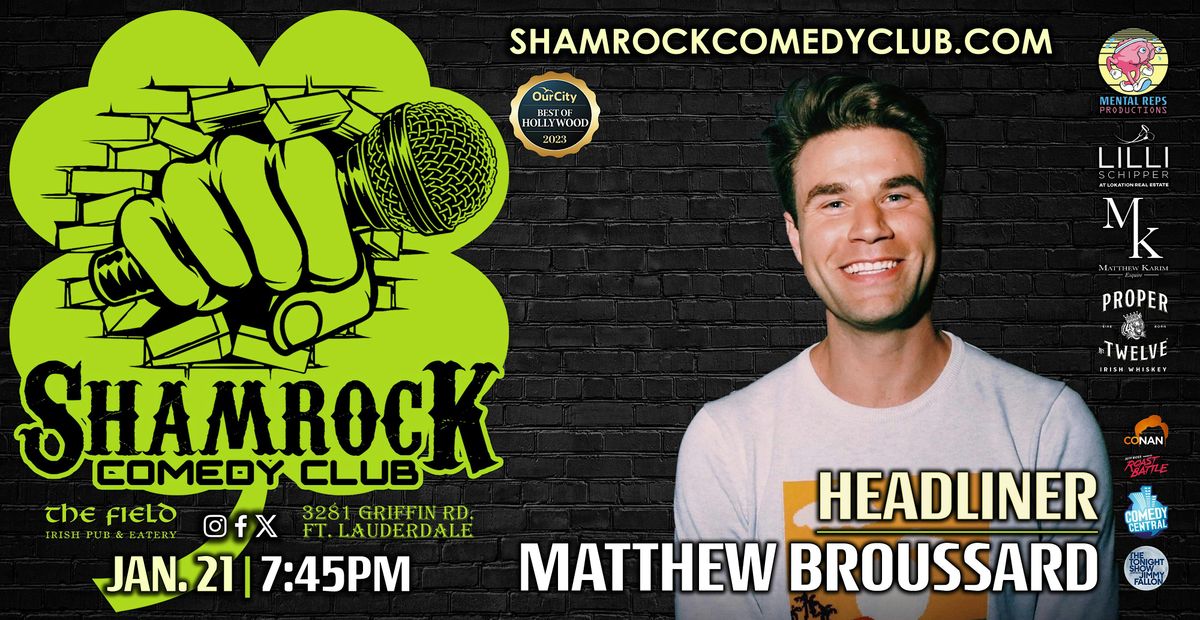 Shamrock Comedy Club w\/ Matthew Broussard