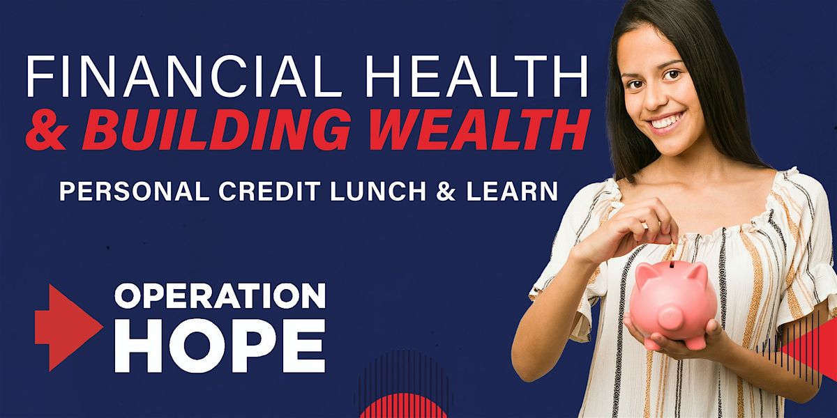 Financial Health & Building Wealth