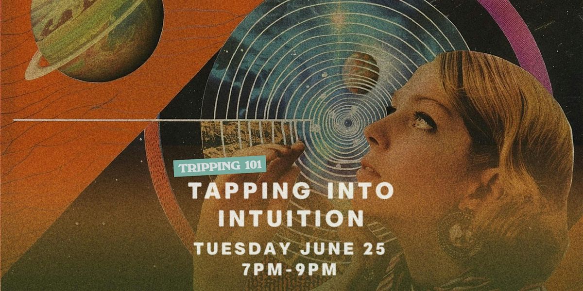 Tapping Into Intuition Workshop