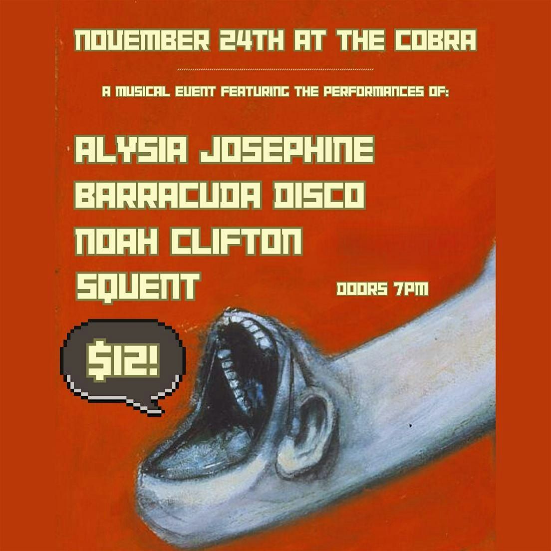 Venue: Alysia Josephine | Barracuda Disco | Noah Clifton | Squent