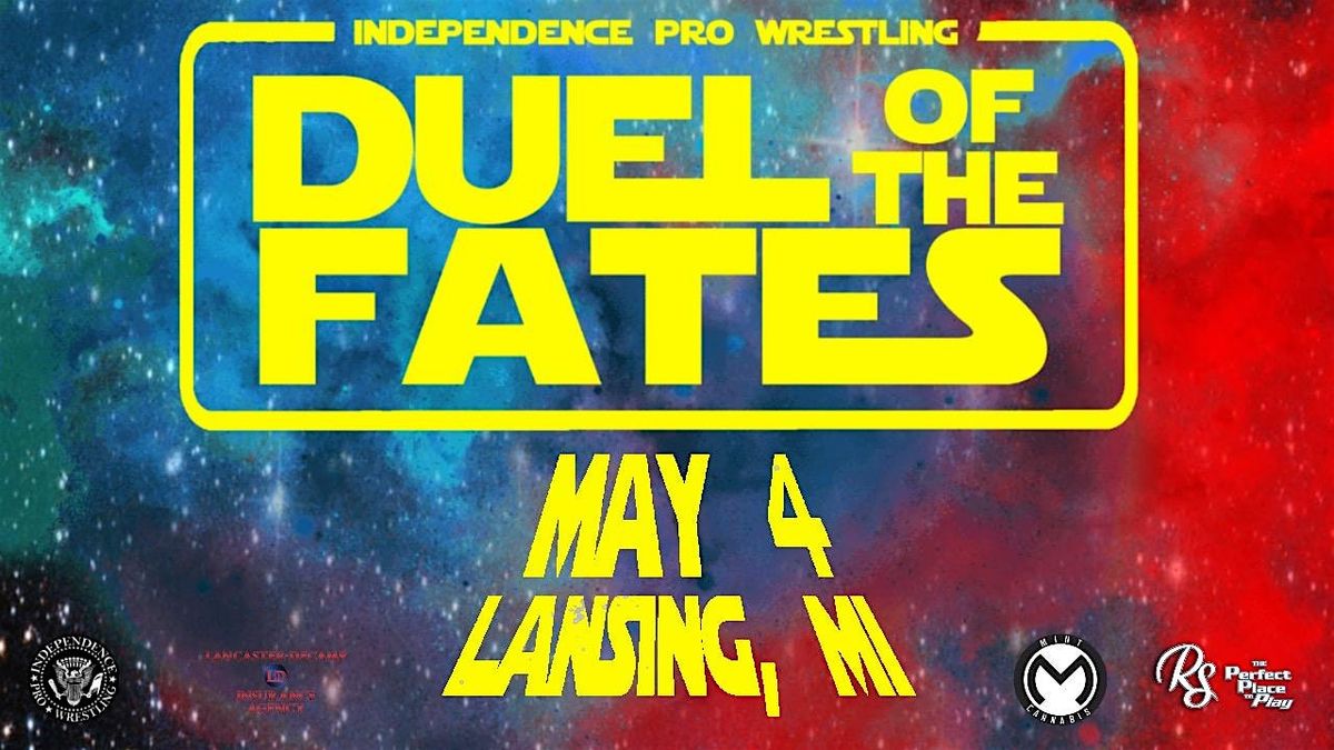IPW presents - DUEL OF THE FATES - Live Pro Wrestling in Lansing, MI!