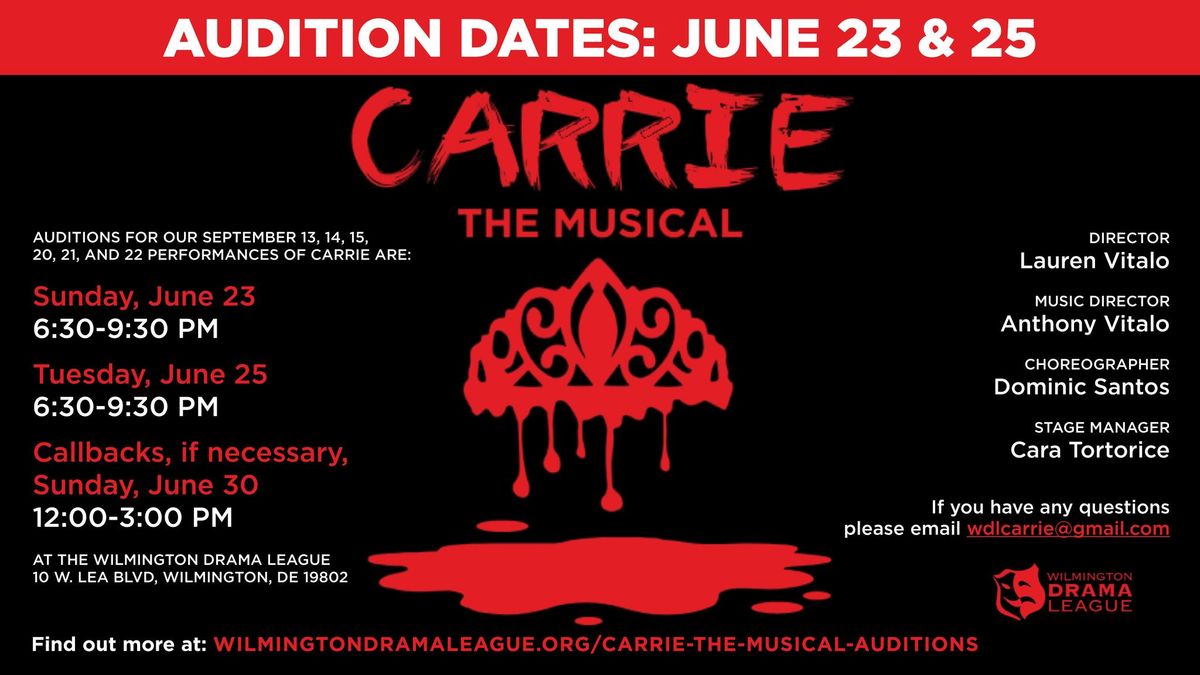 Carrie The Musical Auditions at Wilmington Drama League