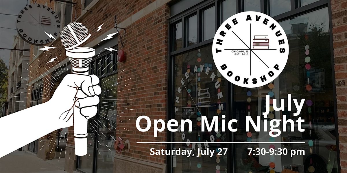 July: Three Avenues Open Mic Night