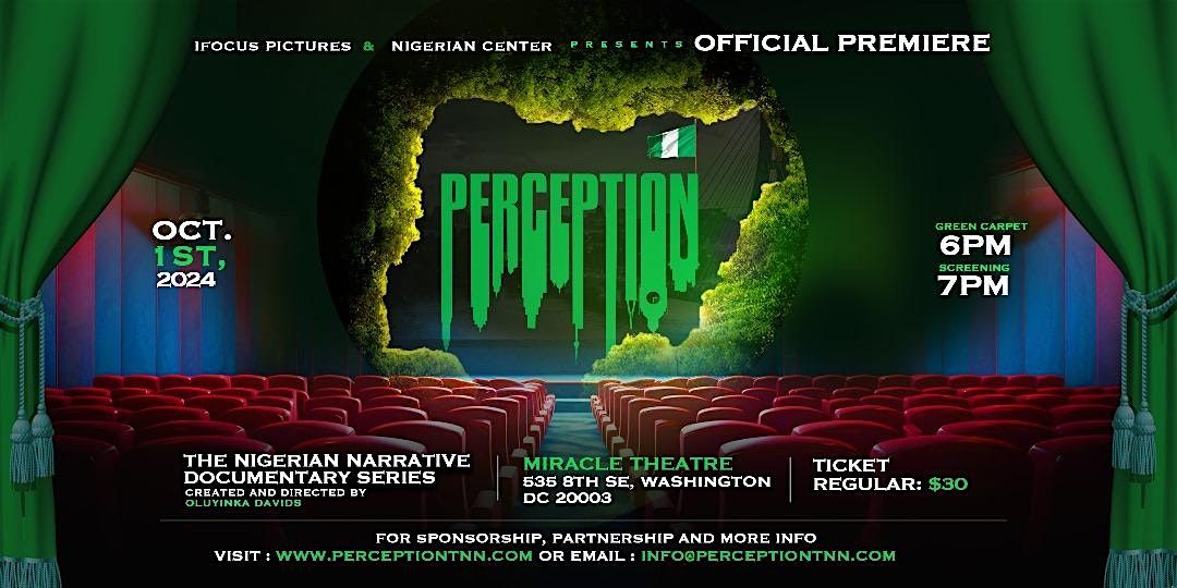 Nigerian American Day - Perception: The Nigerian Narrative Premiere