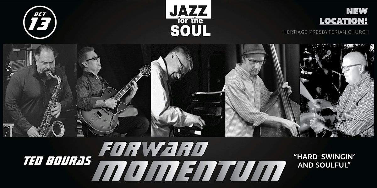 FREE JAZZ CONCERT - featuring Forward Momentum (Ted Bouras) (GLENDALE)