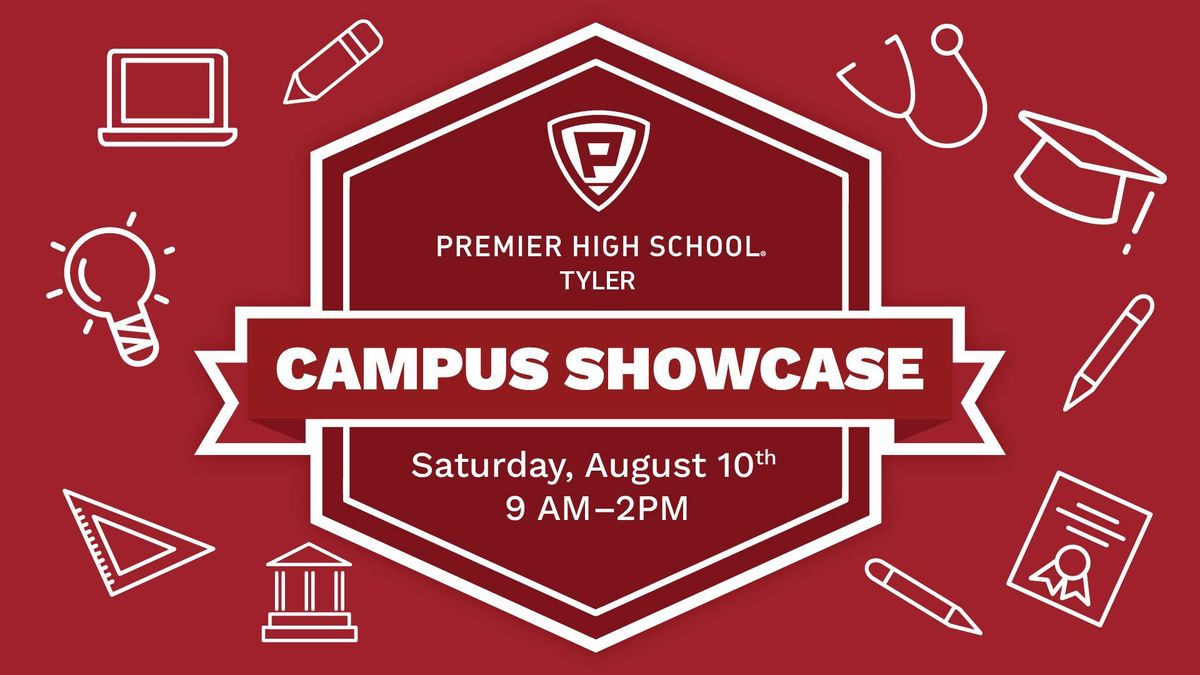 Premier High School - Tyler Campus Showcase