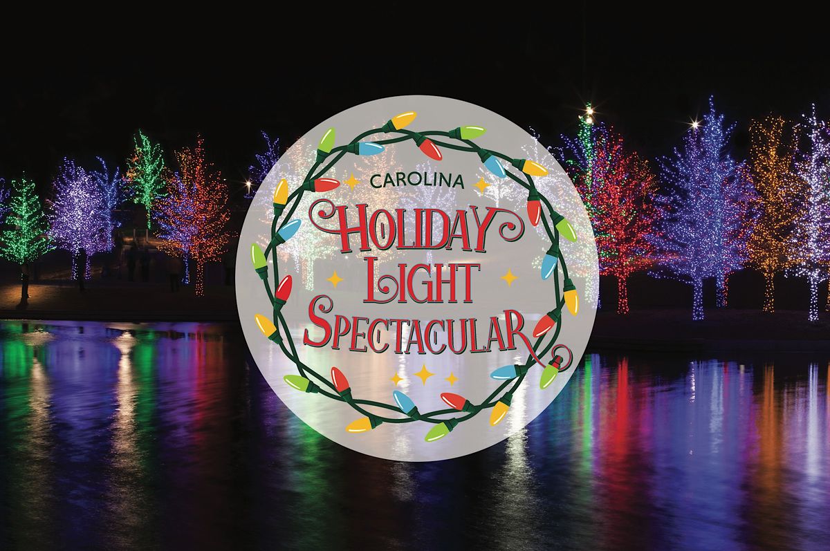 Carolina Holiday Light Spectacular!