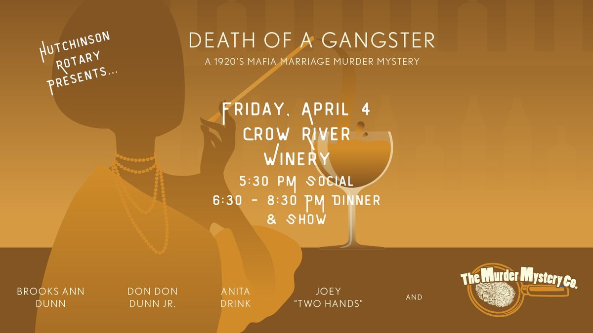 Taste of Rotary - Death of a Gangster - A 1920's Mafia Marriage Murder Mystery