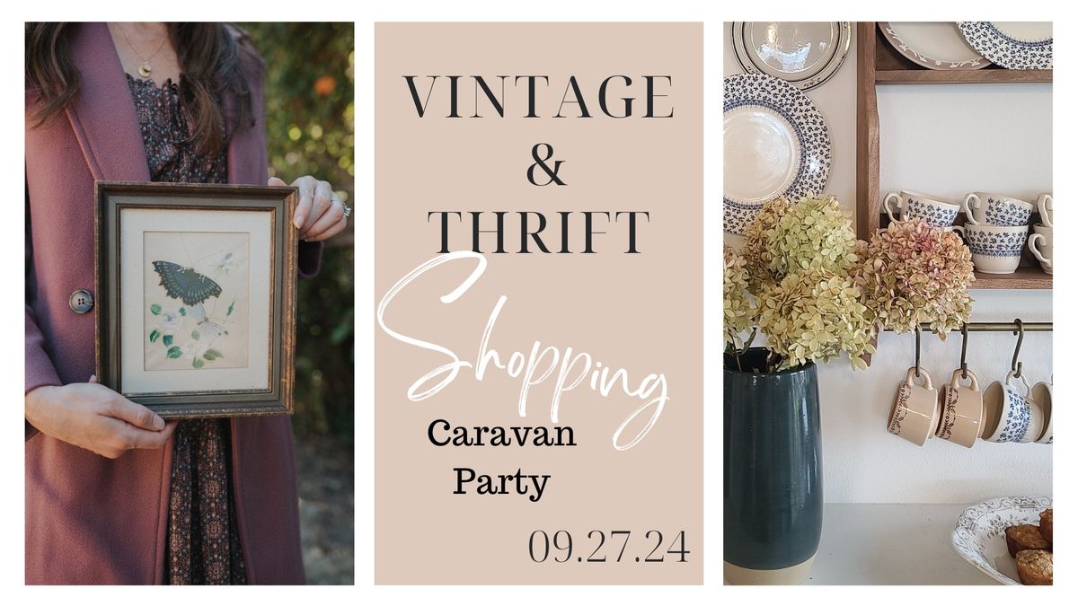 Vintage & Thrift Shopping Caravan