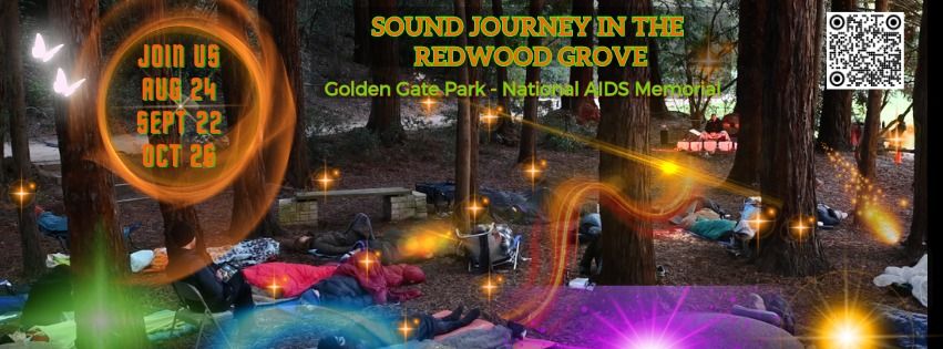 SOMATIC SOUND JOURNEY IN REDWOOD GROVE - SEPT 22nd