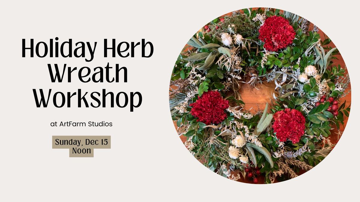 Holiday Herb Wreath Workshop