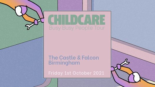 Childcare + Special Guests