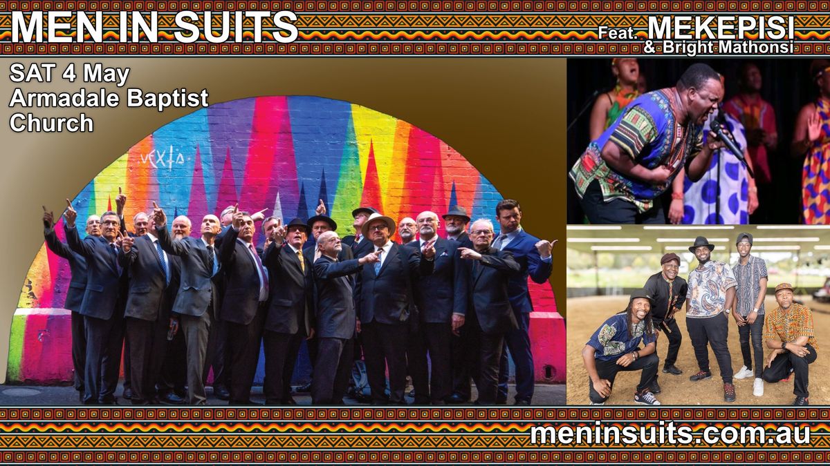 Men In Suits feat Makepisi and Bright Mathonsi