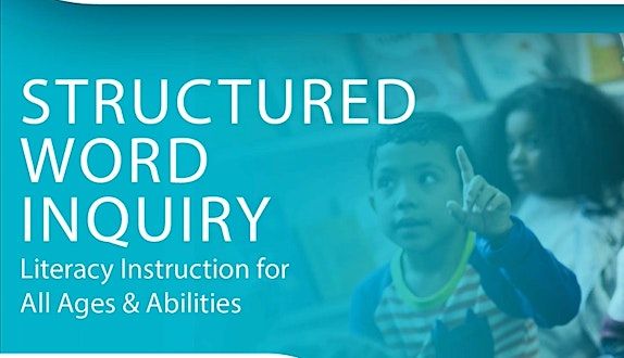 Structured Word Inquiry Workshop with Dr. Pete Bowers