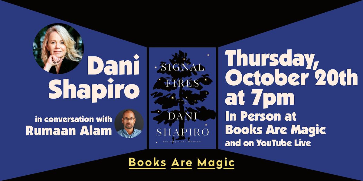 In-Store: Dani Shapiro: Signal Fires w\/ Rumaan Alam