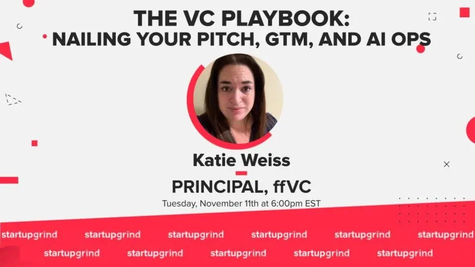 The VC Playbook: Nailing Your Pitch, GTM, and AI Ops